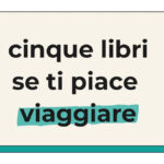 Libri se ti piace viaggiare Copertina