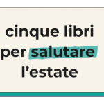 Libri per salutare l'estate Copertina