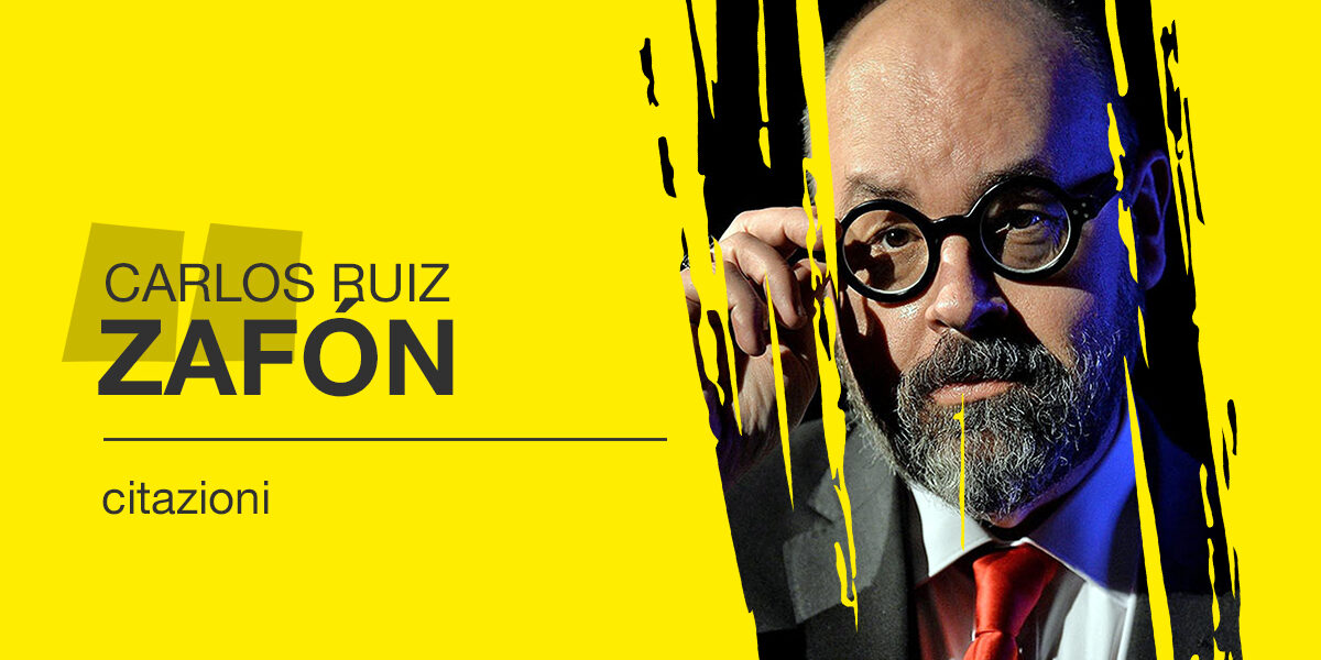 Citazioni libri carlos ruiz zafon