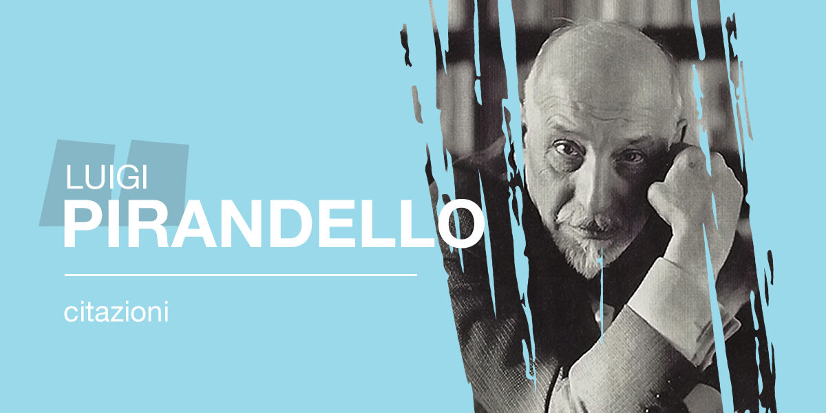 Citazioni libri luigi pirandello