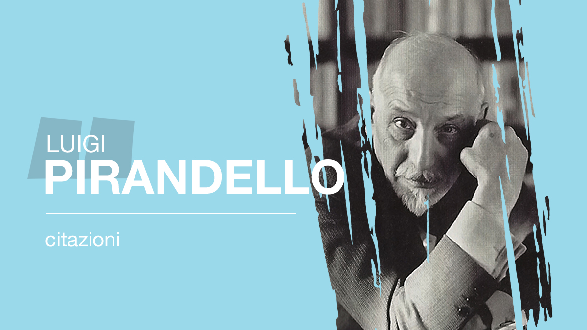 Citazioni libri luigi pirandello