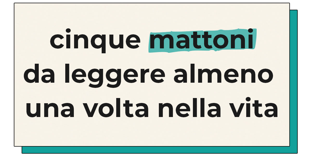 Libri mattoni da leggere una volta nella vita Copertina